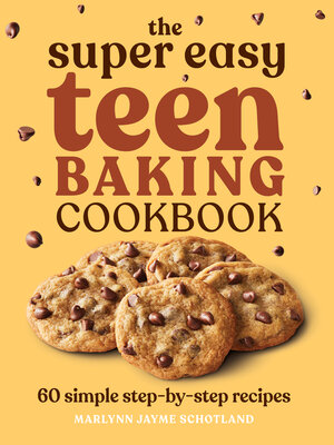 cover image of The Super Easy Teen Baking Cookbook